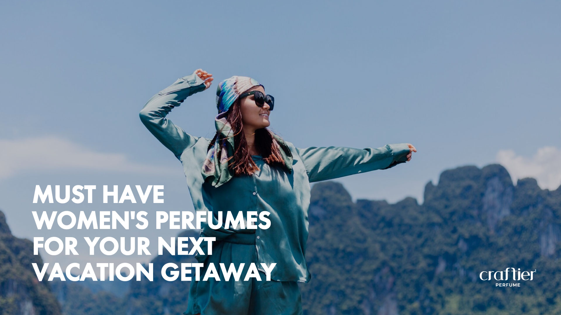 Essential Aromas: Must-Have Women's Perfumes for Your Next Vacation Getaway ​